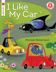 Title: I Like My Car, Author: Michael Robertson