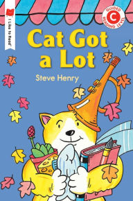 Title: Cat Got a Lot, Author: Steve Henry