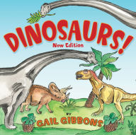 Title: Dinosaurs!: Second Edition, Author: Gail Gibbons