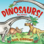 Dinosaurs!: Second Edition