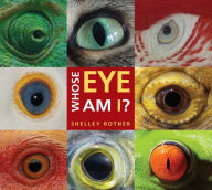 Title: Whose Eye Am I?, Author: Shelley Rotner
