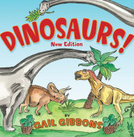 Title: Dinosaurs! (New & Updated), Author: Gail Gibbons