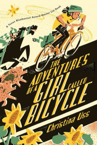 Title: The Adventures of a Girl Called Bicycle, Author: Christina Uss