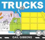 Title: Trucks, Author: Gail Gibbons