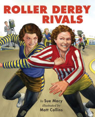 Title: Roller Derby Rivals, Author: Sue Macy