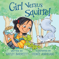 Free a books download in pdf Girl Versus Squirrel 9780823442515 by Hayley Barrett, Renee Andriani