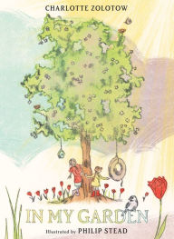 Title: In My Garden, Author: Charlotte Zolotow