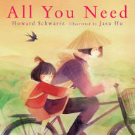 Title: All You Need, Author: Howard Schwartz