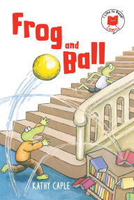 Title: Frog and Ball, Author: Kathy Caple