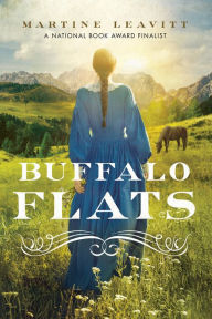 Ebooks epub format downloads Buffalo Flats FB2 by Martine Leavitt, Martine Leavitt (English Edition) 9780823443420