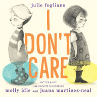 Title: I Don't Care, Author: Julie Fogliano