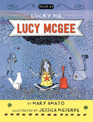 Free electronics ebooks download Lucky Me, Lucy McGee (English Edition) by Mary Amato, Jessica Meserve 9780823445257