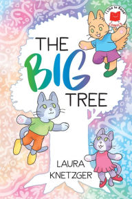 Title: The Big Tree, Author: Laura Knetzger