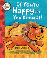 Title: If You're Happy and You Know It, Author: Jane Cabrera