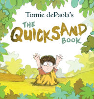 Title: Tomie dePaola's The Quicksand Book, Author: Tomie dePaola