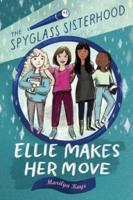 Title: Ellie Makes Her Move, Author: Marilyn Kaye