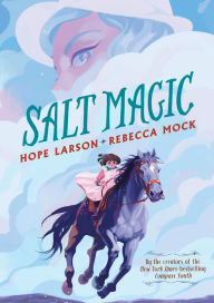 Title: Salt Magic, Author: Hope Larson