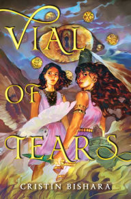 Title: Vial of Tears, Author: Cristin Bishara