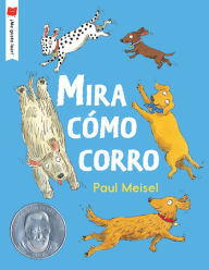 Title: Mira cómo corro, Author: Paul Meisel