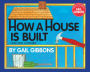 How a House Is Built (New & Updated)