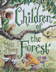 Title: Children of the Forest, Author: Matt Myers