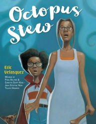 Free bookworm download for android Octopus Stew by Eric Velasquez