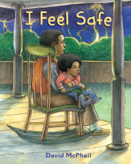 Title: I Feel Safe, Author: David McPhail