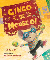 Free books on download Cinco de Mouse-o! by  CHM English version 9780823450947