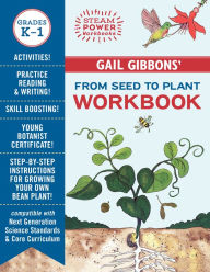 Gail Gibbons' From Seed to Plant Workbook