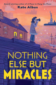 E-books free download Nothing Else But Miracles by Kate Albus  (English Edition)