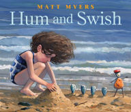 Title: Hum and Swish, Author: Matt Myers