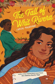 Title: The Fall of Whit Rivera, Author: Crystal Maldonado