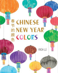 Title: Chinese New Year Colors, Author: Richard Lo