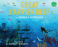 Download free google books mac Great Carrier Reef English version by Jessica Stremer, Gordy Wright, Jessica Stremer, Gordy Wright 9780823452682 ePub RTF PDF