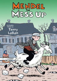 Title: Mendel the Mess-Up, Author: Terry LaBan