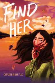 Title: Find Her, Author: Ginger Reno