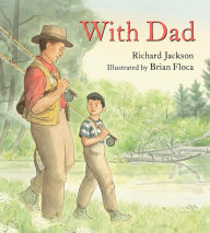 Title: With Dad, Author: Richard Jackson