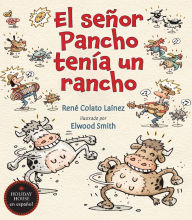 Title: El señor Pancho tenía un rancho, Author: René Colato Laínez