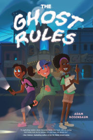 Title: The Ghost Rules, Author: Adam Rosenbaum