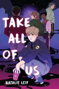 Title: Take All of Us, Author: Natalie Leif