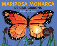 Title: Mariposa monarca, Author: Gail Gibbons