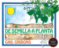 Title: De semilla a planta, Author: Gail Gibbons