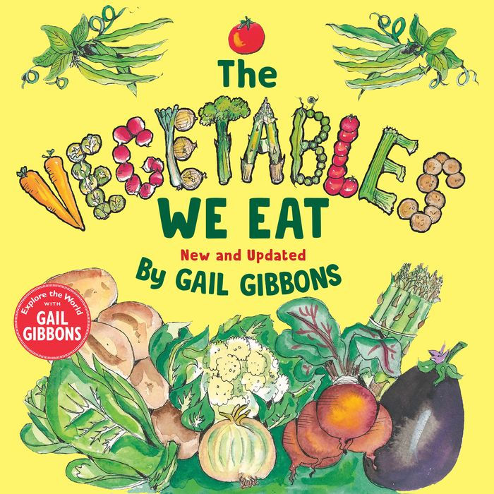 The Vegetables We Eat (New & Updated)