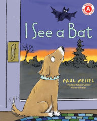 Title: I See a Bat, Author: Paul Meisel
