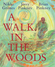 Title: A Walk in the Woods, Author: Nikki Grimes