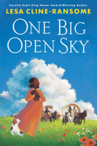 Title: One Big Open Sky, Author: Lesa Cline-Ransome