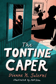 Title: The Tontine Caper, Author: Dianne K. Salerni