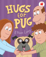 Title: Hugs for Pug, Author: Ethan Long