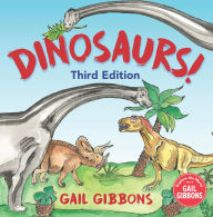 Title: Dinosaurs! (Third Edition), Author: Gail Gibbons