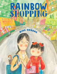 Title: Rainbow Shopping, Author: Qing Zhuang